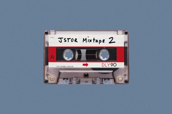 JSTOR mixtape Volume 2