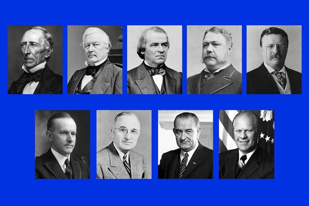 Presidents Tyler, Fillmore, Andrew Johnson, Arthur, Theodore Roosevelt, Coolidge, Truman, Lyndon Johnson, and Ford